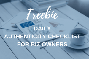 Freebie Checklist For Authentic Biz Owner