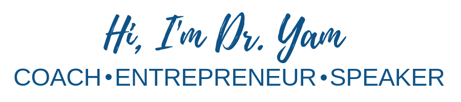 Hi IM Dr Yam Coach Entrepreneur Speaker