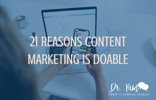 21 Reasons Content Marketing Is Doable