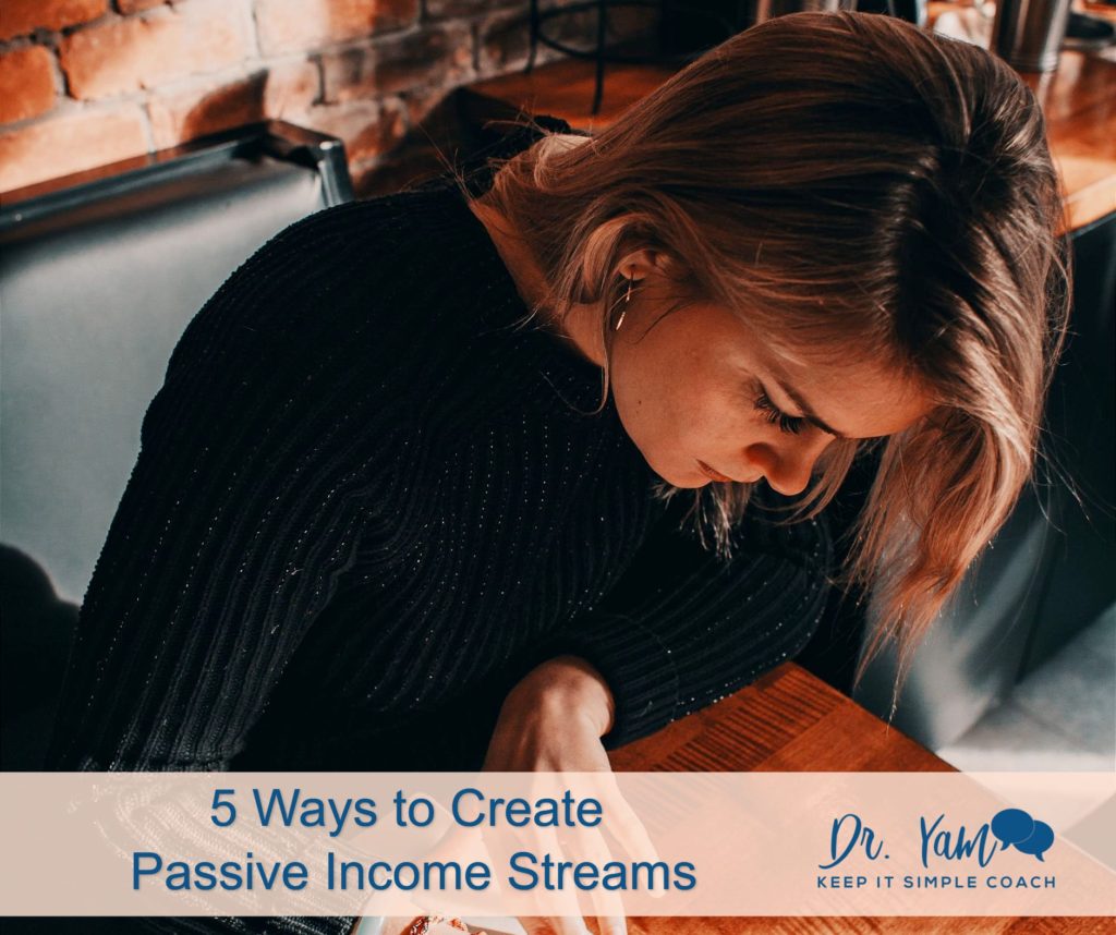 5 Ways to Create Passive Income Streams