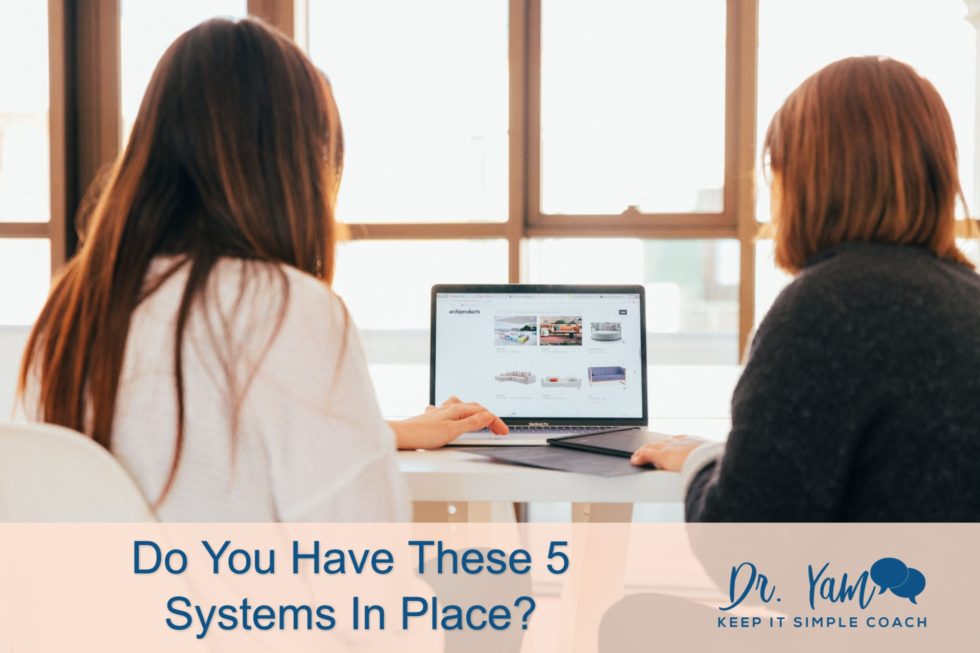 Do You Have These 5 Systems In Place Feature