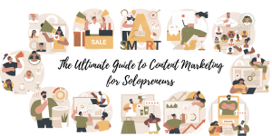 The Ultimate Guide to Content Marketing for Solopreneurs images